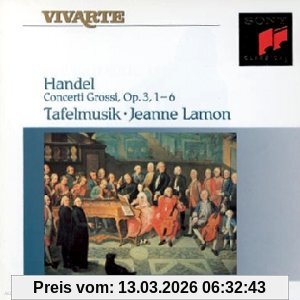 Jeanne Lamon Georg Friedrich Händel, Concerti Grossi Nr. 1 - 6 (op. 3)