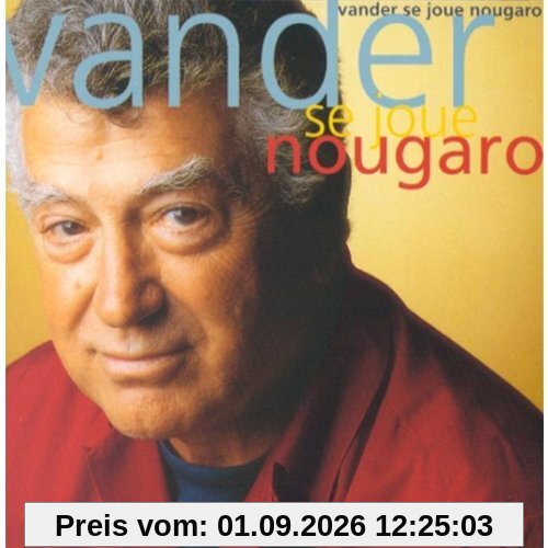 Vander Se Joue Nougaro