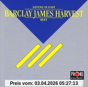 Barclay James Harvest Loving Is Easy - Best