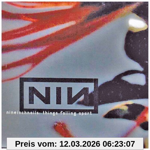 Nine Inch Nails Things Falling Apart (Remix-Album)