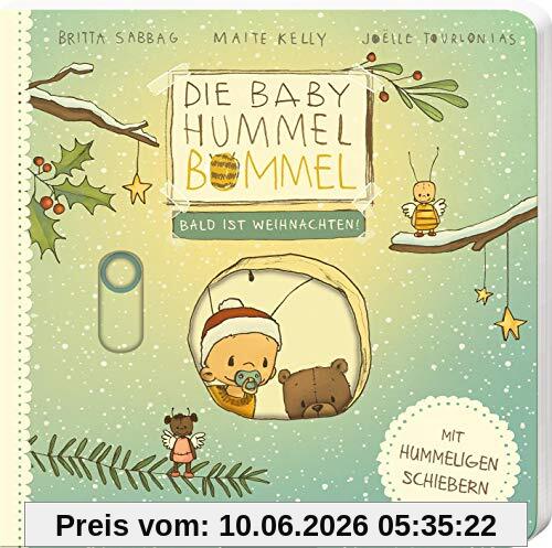 Die Baby Hummel Bommel - Bald ist Weihnachten: Ein allererstes Weihnachtsbuch zum Entdecken mit Schiebern, für Kinder ab 12 Monaten