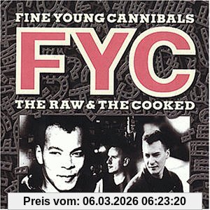 Fine Young Cannibals Raw And The Cooked