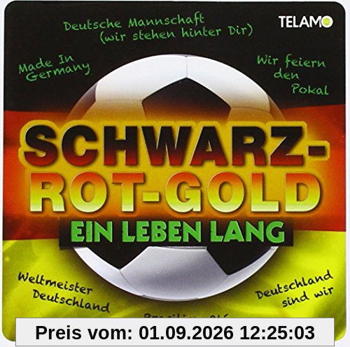 Schwarz-Rot-Gold-Ein Leben Lang