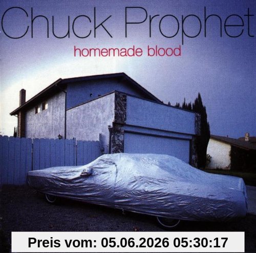 Chuck Prophet Homemade Blood