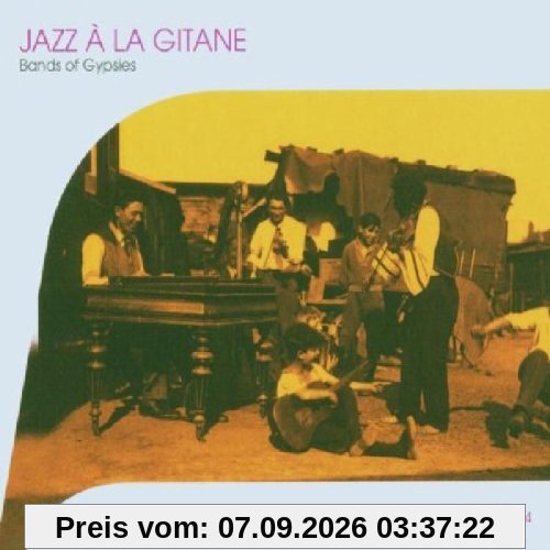 Jazz a la Gitane-Bands of Gypsies