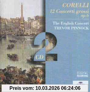 Trevor Pinnock Corelli, Conc Grossi Op. 6 (Gesamtaufnahme)