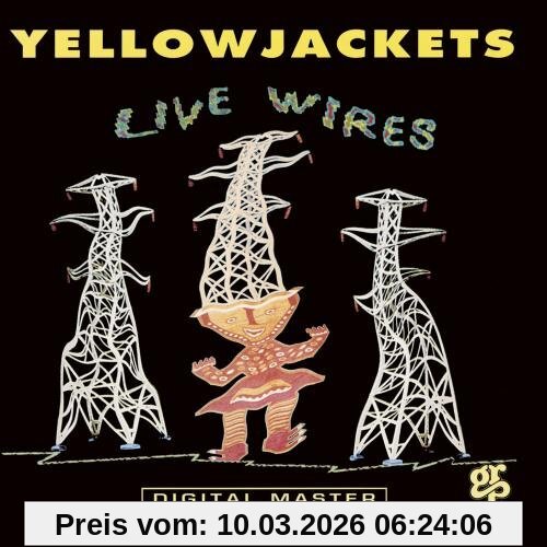 Yellowjackets Live Wires