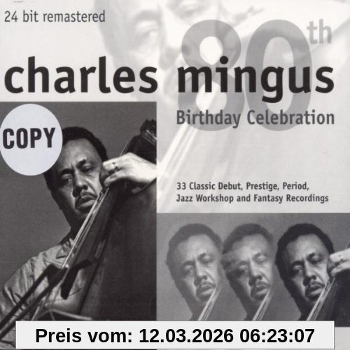 Charles Mingus Birthday Celebration 80th