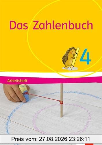 Das Zahlenbuch 4. Ausgabe Bayern: Arbeitsheft Klasse 4 (Das Zahlenbuch. Ausgabe für Bayern ab 2021)