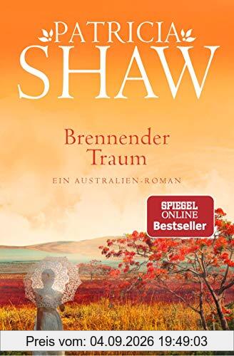 Brennender Traum: Ein Australien-Roman