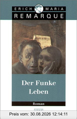 Der Funke Leben: Roman