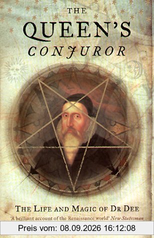 Queen's Conjuror: The Science and Magic of Dr.Dee