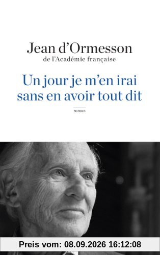 Un jour je m'en irai, sans en avoir tout dit