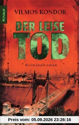 Der leise Tod: Kriminalroman