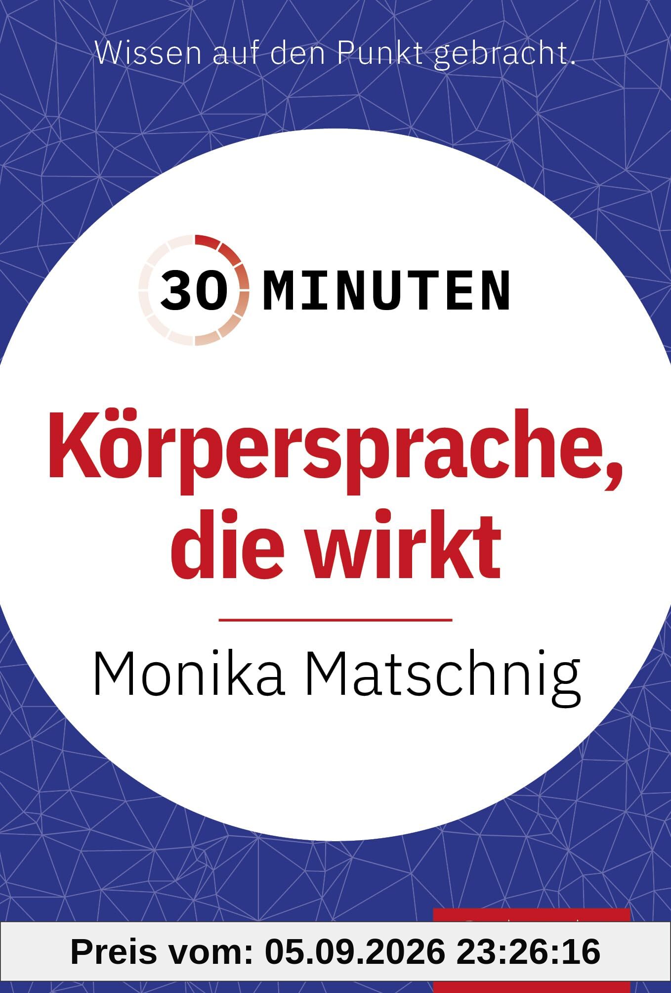 30 Minuten Körpersprache, die wirkt
