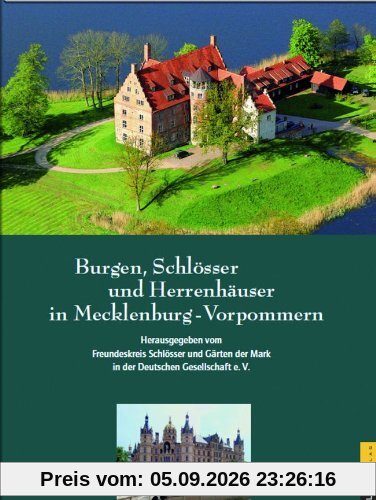 Burgen, Schlösser und Herrenhäuser in Mecklenburg-Vorpommern