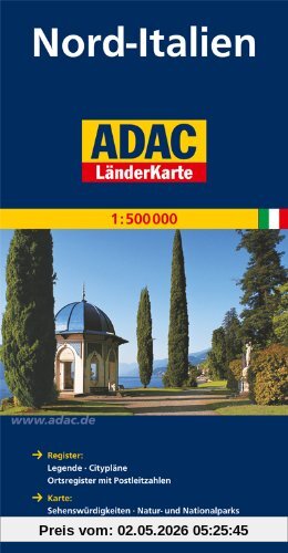 ADAC Länderkarte Nord-Italien 1:500.000: Register: Legende, Citypläne, Ortsregister mit Postleitzahlen. Karte: Sehenswürdigkeiten, Natur- und Nationalparks, landschaftlich schöne Strecken