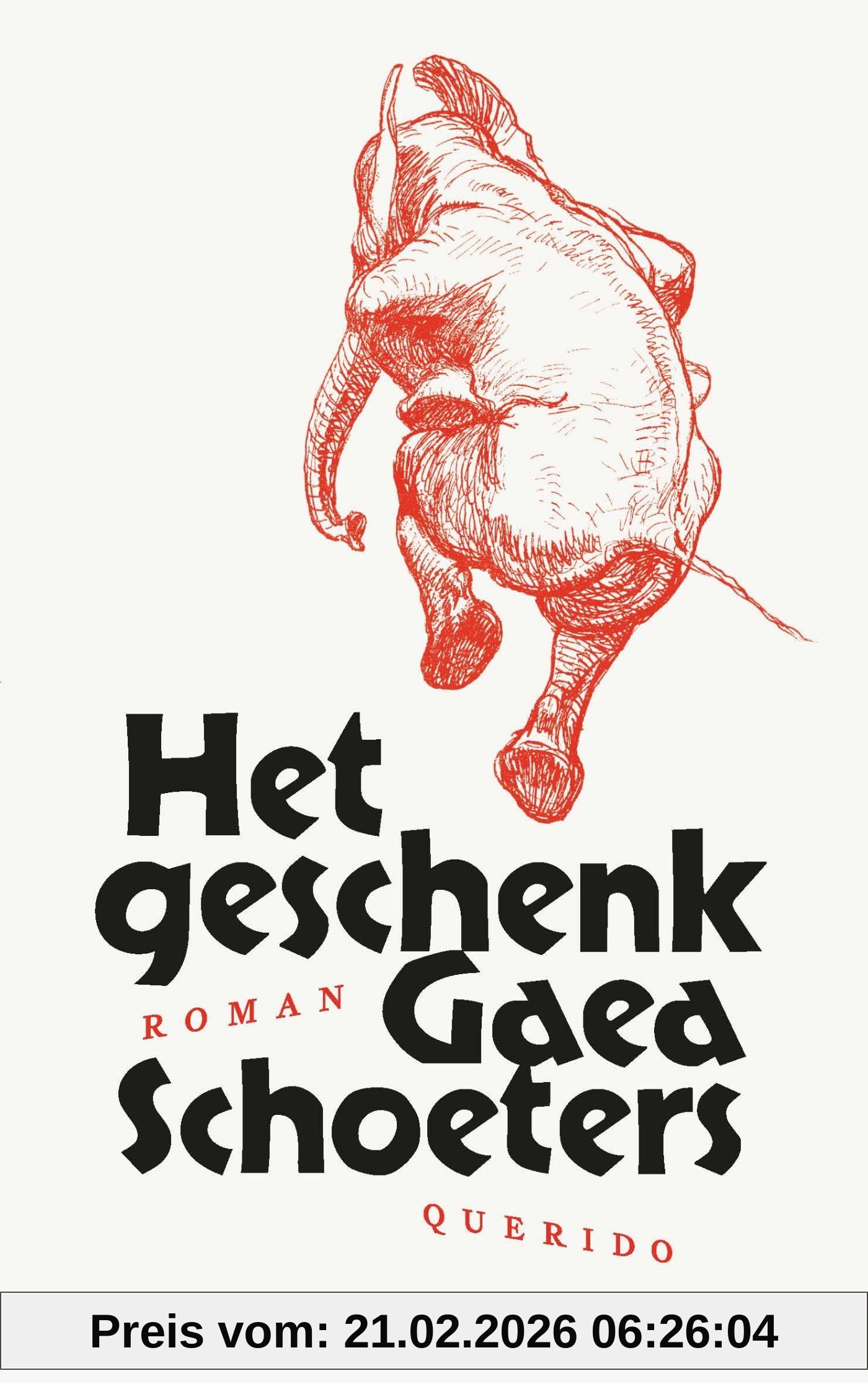 Gaea Schoeters Het Geschenk