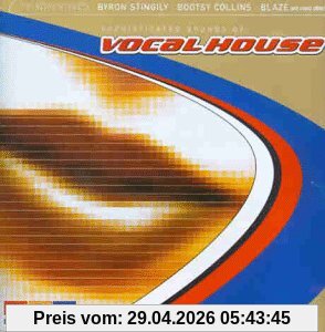 Vocal House,Sophisticated Sou
