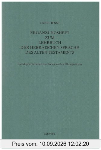 Lehrbuch der hebräischen Sprache des Alten Testaments. Neubearbeitung des Hebräischen Schulbuchs von Hollenberg-Budde: Ergänzungsheft zum Lehrbuch der Hebräischen Sprache des Alten Testaments