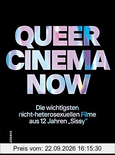 Queer Cinema Now: Die wichtigsten nicht-heteronormativen Filme aus 12 Jahren sissy