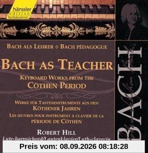 Edition Bachakademie Vol. 107 (Bach als Lehrer: Werke aus den Köthener Jahren)