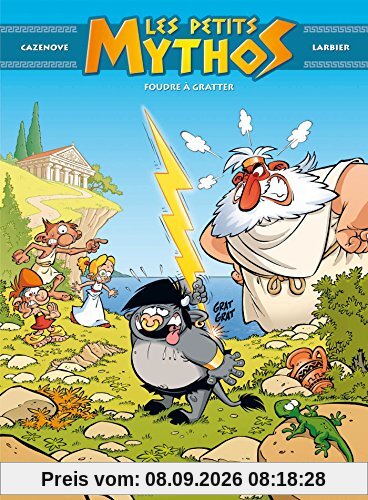 Les petits Mythos. Vol. 1. Foudre à gratter