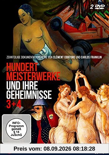 Hundert Meisterwerke und ihre Geheimnisse 3+4 [2 DVDs]