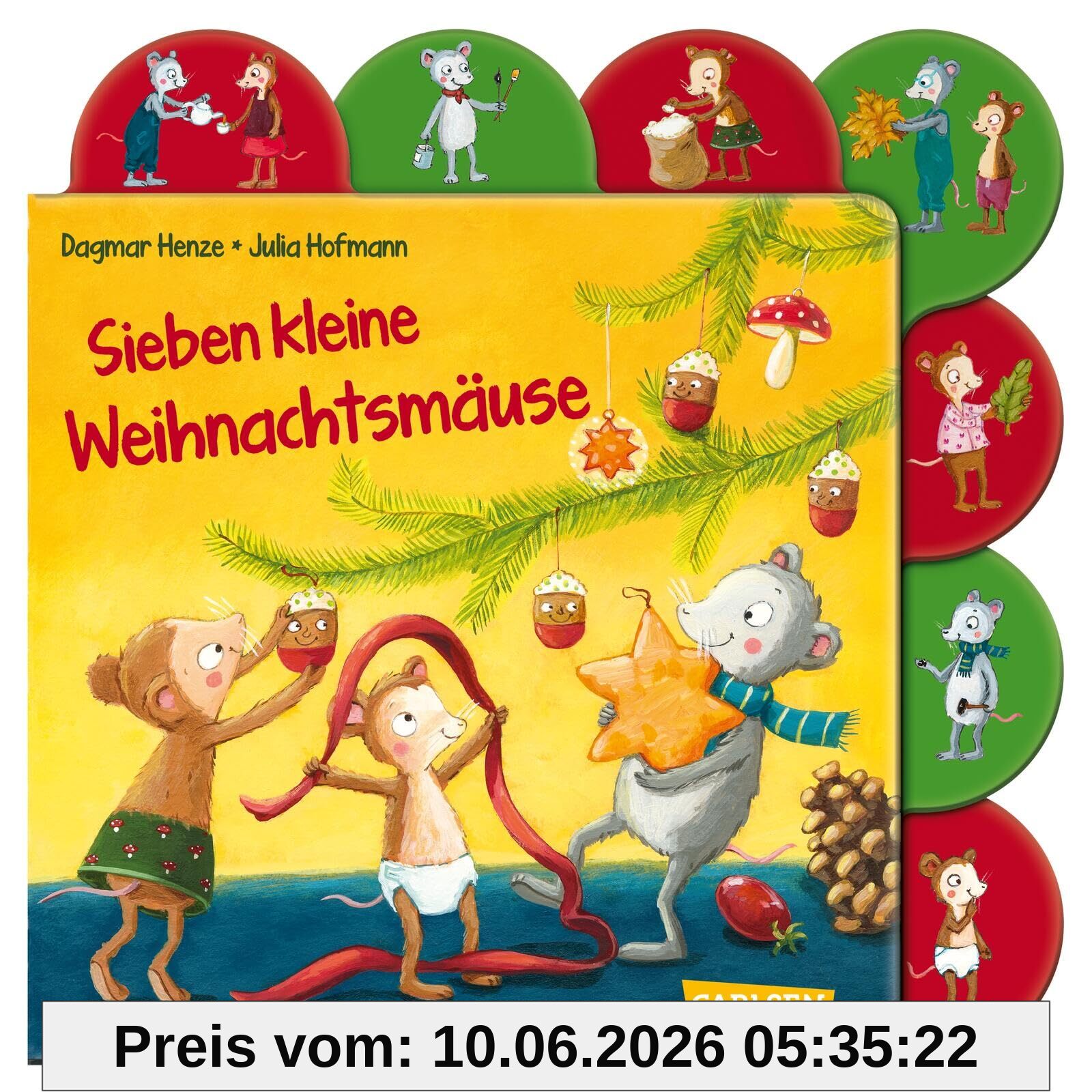 Sieben kleine Weihnachtsmäuse: Pappbilderbuch ab 2 Jahren mit stabilen Registerseiten, Adventsgeschichte und Bastelideen zum Mitmachen