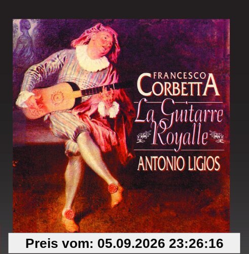 Corbetta: La guitarre royalle