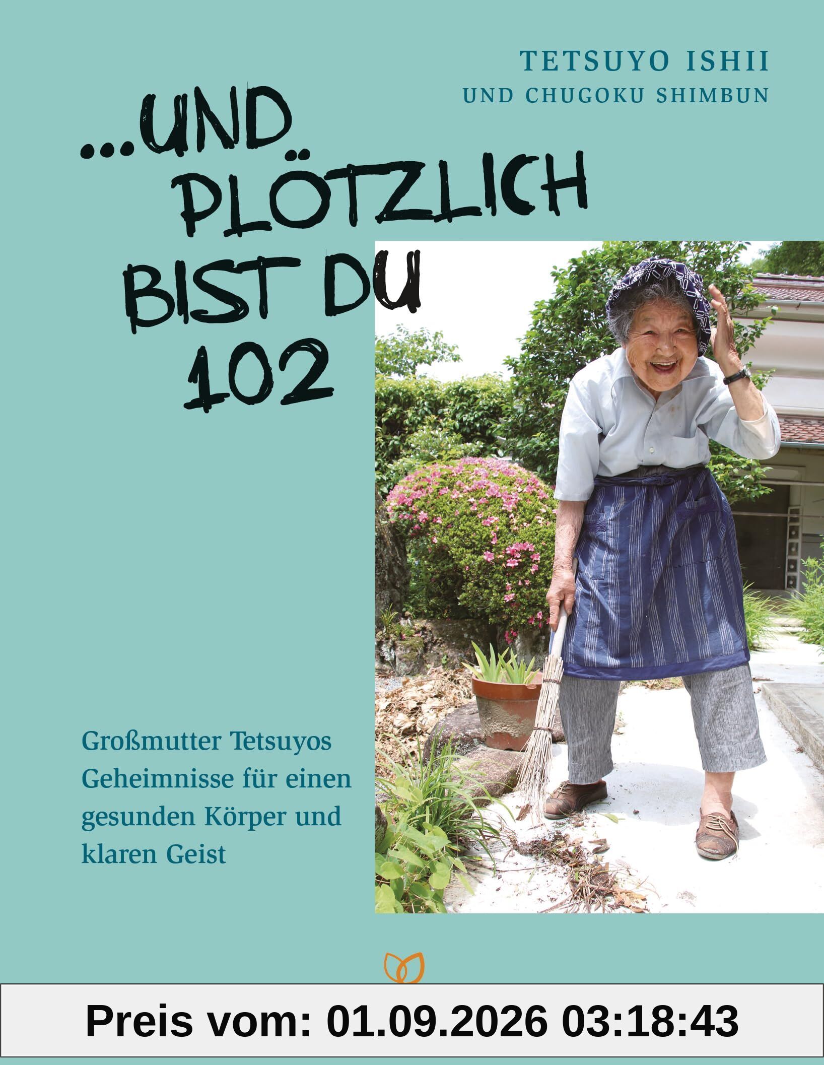 ... Und plötzlich bist du 102