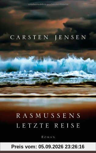 Rasmussens letzte Reise: Roman