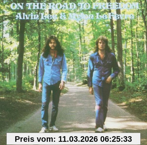 Alvin Lee & Mylon LeFevre On The Road To Freedom