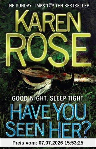 Karen Rose Have You Seen Her?