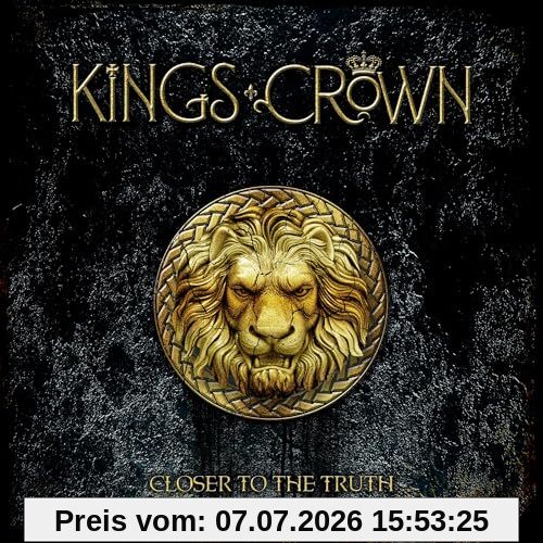 Kings Crown Closer To The Truth