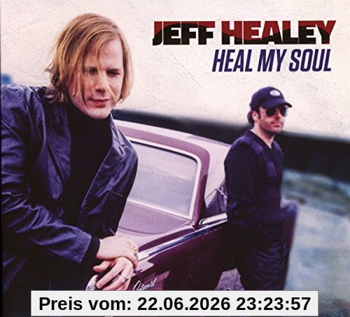 Jeff Healey Heal My Soul