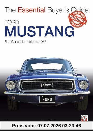 Matt Cook Ford Mustang, First Generation 1964 To 1973 (Essential Buyer's Guide)