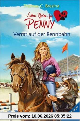 Sieben Pfoten für Penny 29: Verrat auf der Rennbahn