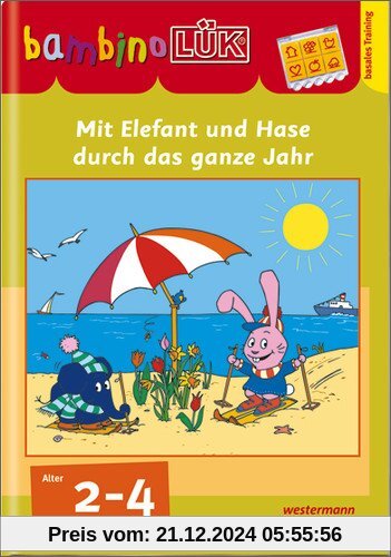 bambinoLÜK: Mit Elefant und Hase durch das ganze Jahr (bambinoLÜK-System, Band 79)