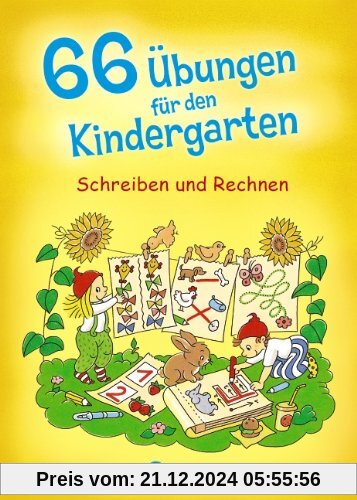 66 Übungen für den Kindergarten: Schreiben und Rechnen