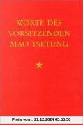 Worte des Vorsitzenden Mao Tsetung