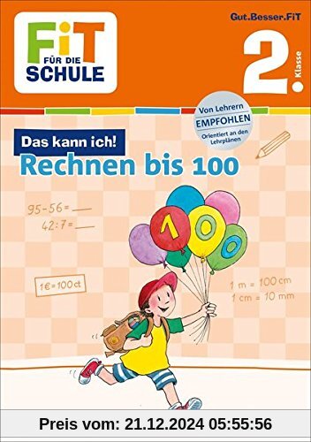 Rechnen bis 100. 2. Klasse (Fit für die Schule)