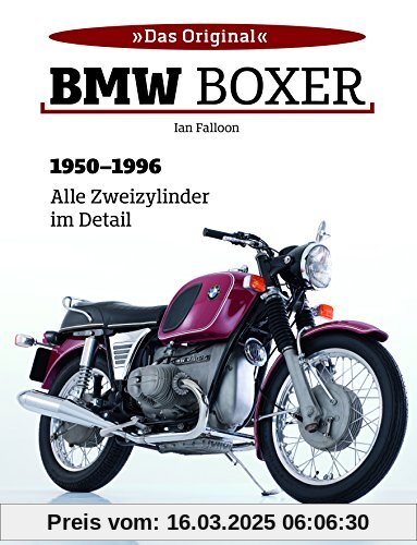 BMW Boxer: 1950-1996 - Alle Zweizylinder im Detail (Das Original)