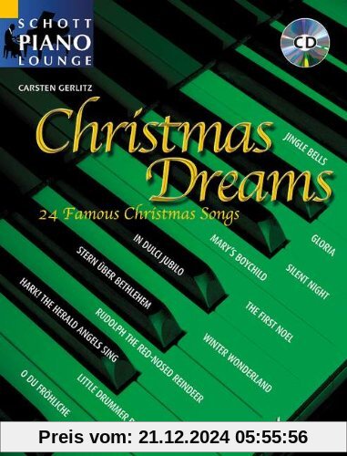 Schott piano lounge:  Christmas Dreams. 24 famous Christmas songs