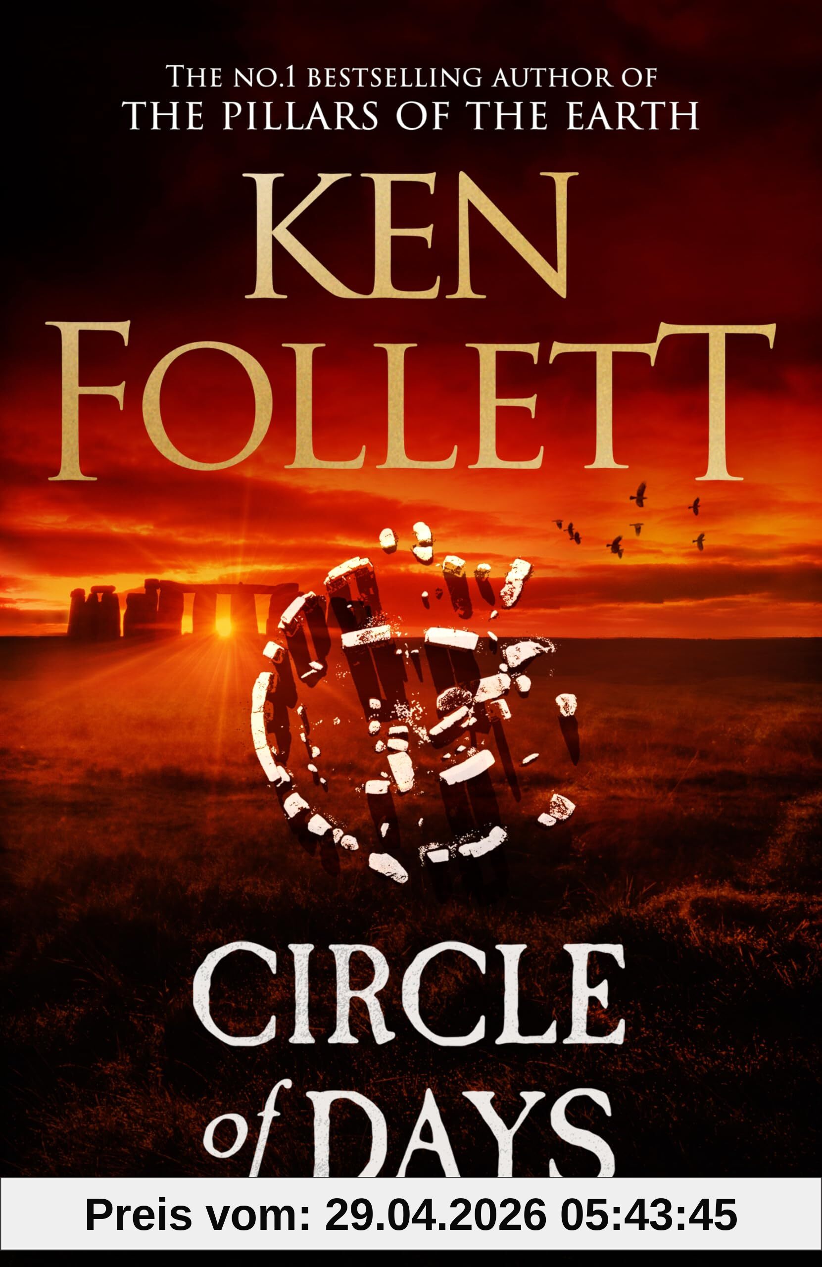 Circle of Days: The epic new novel from the No. 1 bestselling author of The Pillars of the Earth