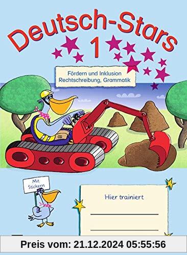 Deutsch-Stars - Allgemeine Ausgabe: 1. Schuljahr - Fördern und Inklusion: Übungsheft. Mit Lösungen