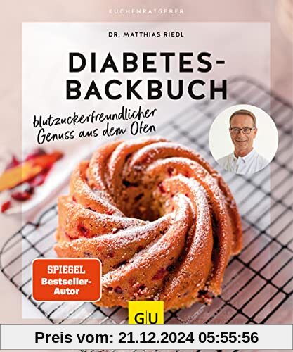 Diabetes-Backbuch: Blutzuckerfreundlicher Genuss aus dem Ofen (GU Küchenratgeber)