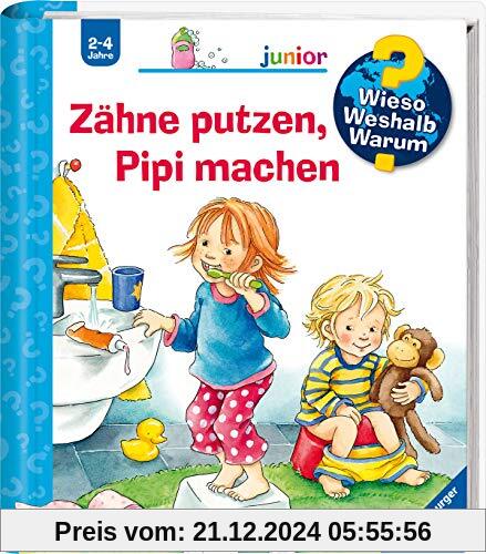 Zähne putzen, Pipi machen (Wieso? Weshalb? Warum? junior, Band 52)