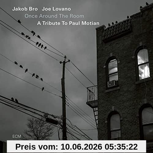 Jakob Bro Once Around The Room-a Tribute To Paul Motian