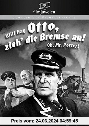 Otto zieh' die Bremse an! - Oh Mr. Porter! (Filmjuwelen)